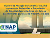 NAP vem atuando junto a parlamentares e outras autoridades em Brasília