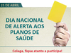 Entidades médicas anunciam Dia Nacional de Alerta aos Planos de Saúde 